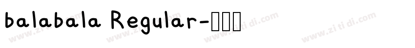 balabala Regular字体转换